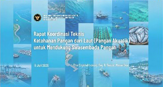 Rakornis Ketahanan Pangan Dari Laut ( Pangan Akuatik ) untuk Mendukung Swasembada Pangan – 8 Juli 2026